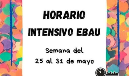 Intensivo EBAU. Horario 25 – 31 mayo